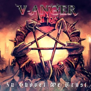 v-anger in shovel we trust