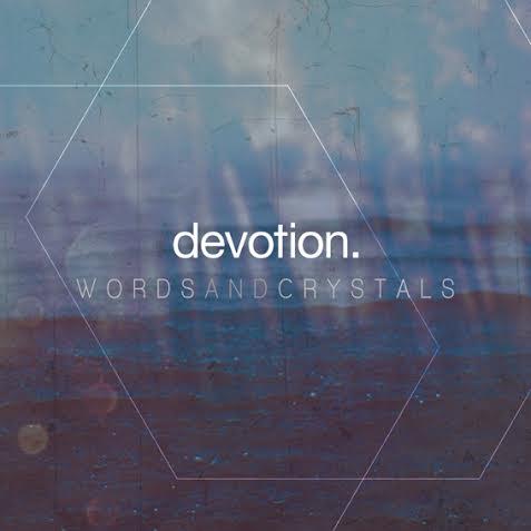 devotion worlds and crystals