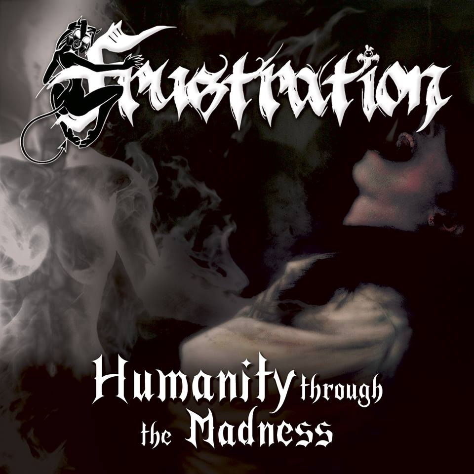 Frustration humanity through madness